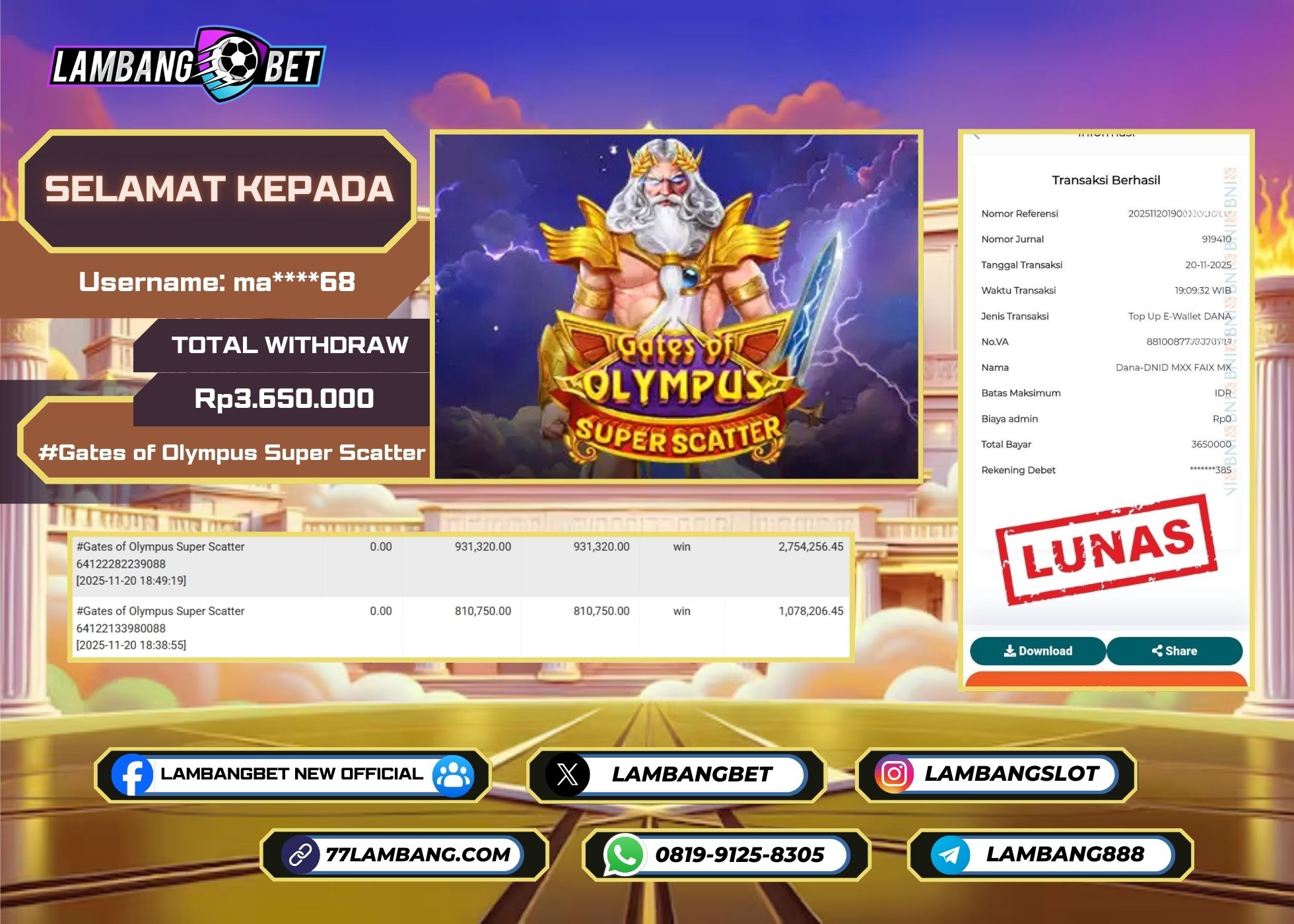 LAMBANGBET [20 NOVEMBER 2025] JACKPOT SLOT Gates of Olympus Super Scatter "Rp3.650.000" LUNAS